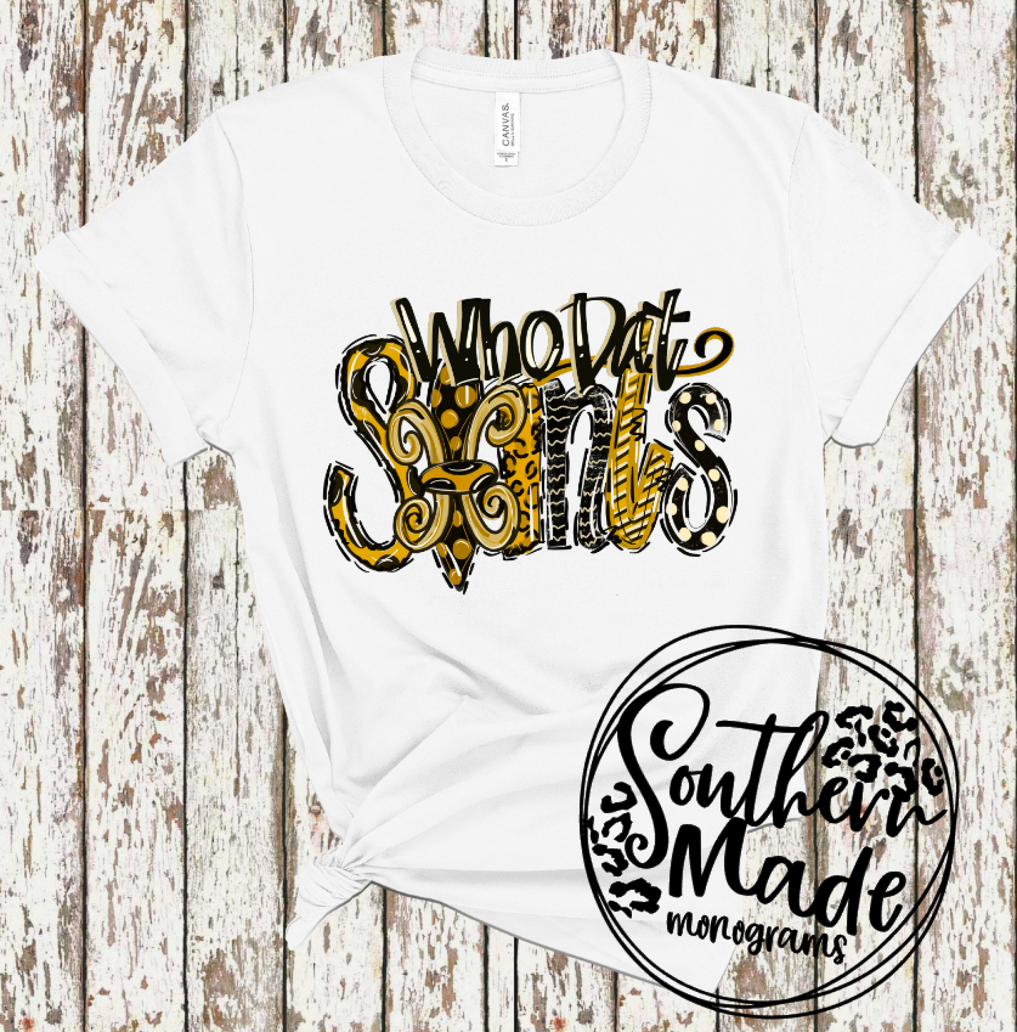 Who Dat Saints - All Styles & Sizes