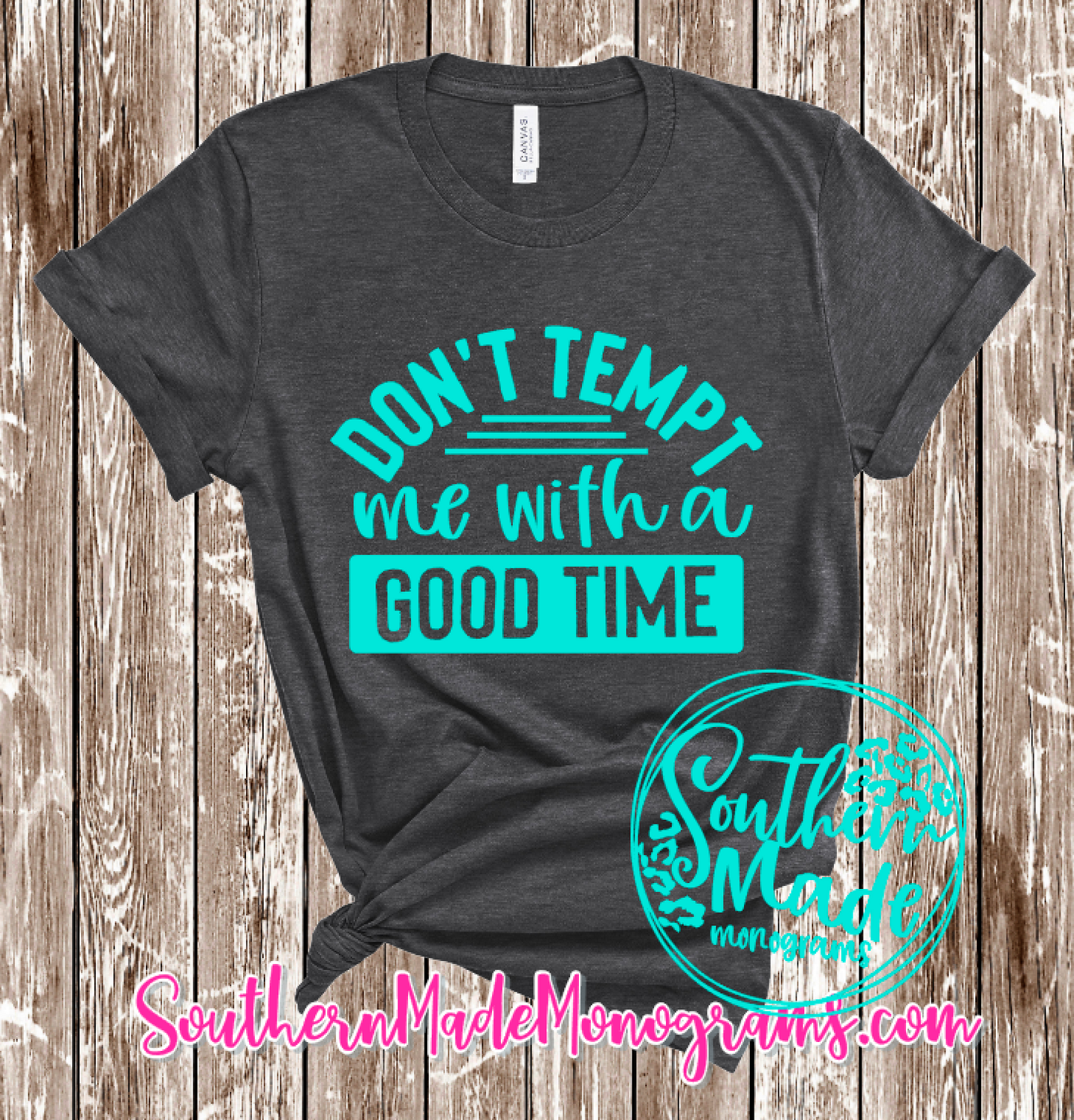 Don't Tempt Me With A Good Time