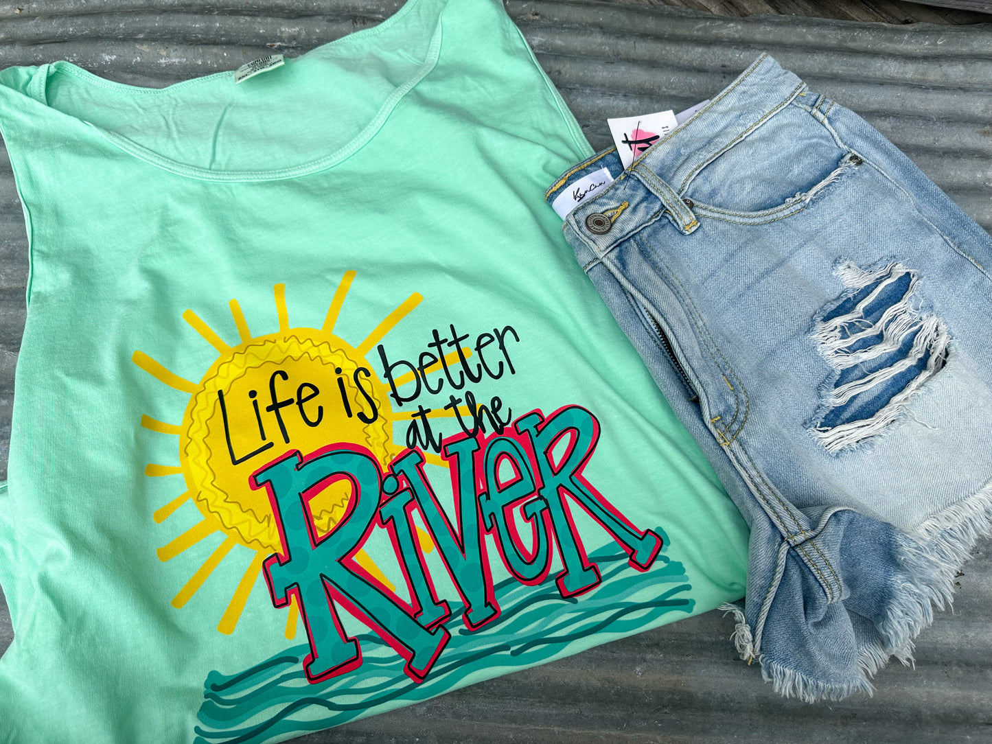 Life Is Better On The River - Tank or Tee