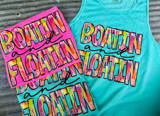 Boatin and Floatin - Tank or Tee