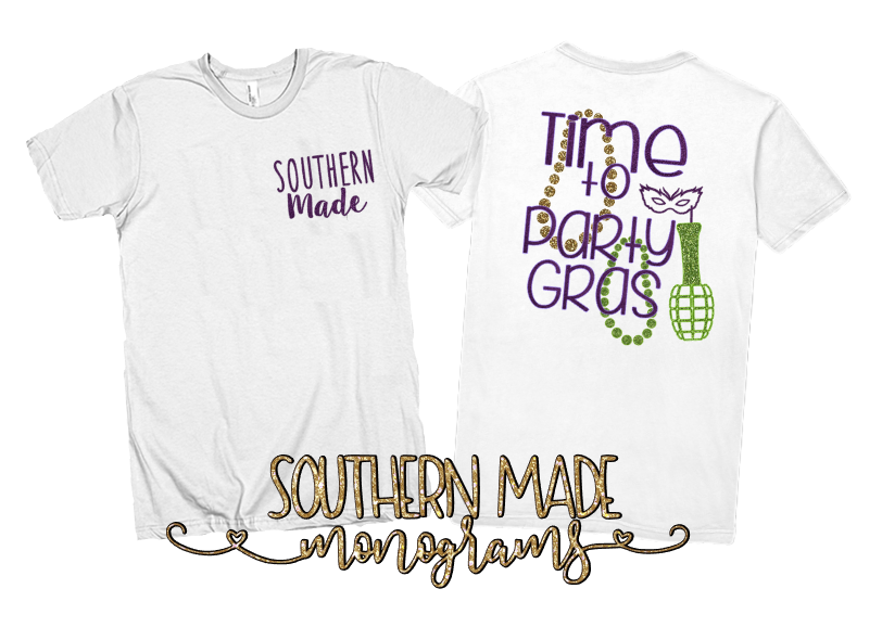 Time to Party Gras Shirt - Tank, Short or Long Sleeve - Gildan or Comfort Colors