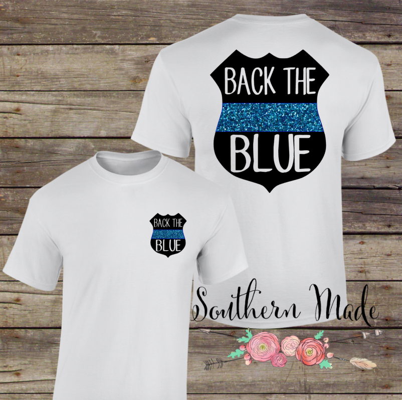 Back the Blue - Support the police - Thin Blue Line Shirt - Short or Long Sleeve