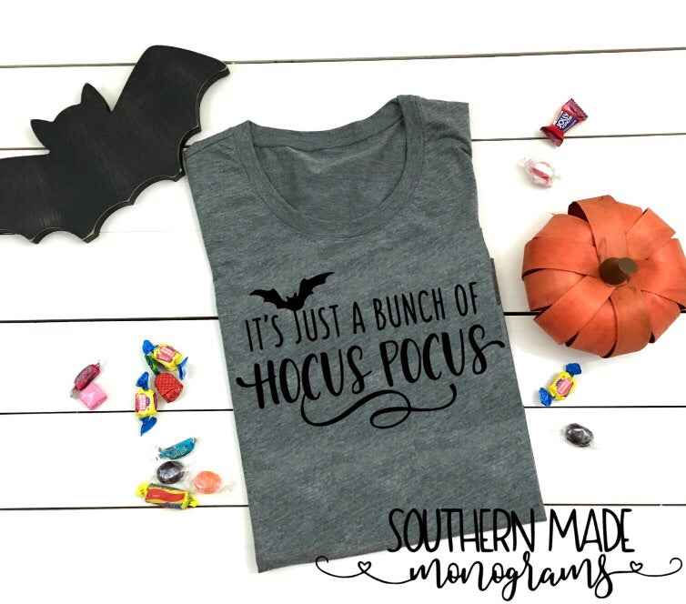 It's Just A Bunch Of Hocus Pocus - Short or Long Sleeve - Choose all colors - Bat