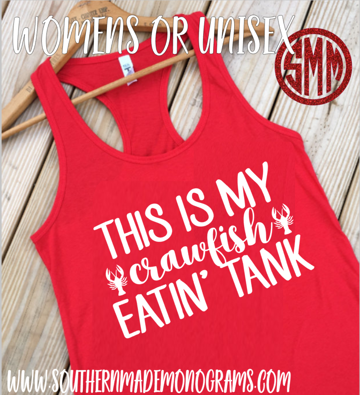 This Is My Crawfish Eatin' Tank - Womens or Unisex Fit